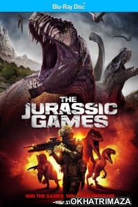 The Jurassic Games (2018) Hollywood Hindi Dubbed Movie