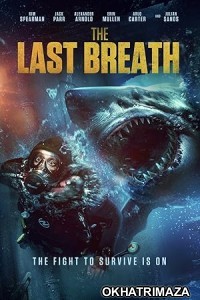 The Last Breath (2024) HQ Tamil Dubbed Movie