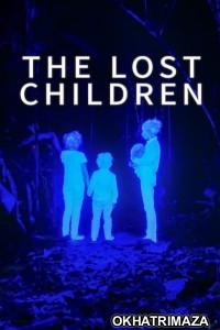 The Lost Children (2024) ORG Hollywood Hindi Dubbed Movie