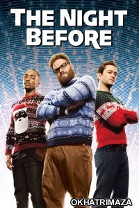 The Night Before (2015) ORG Hollywood Hindi Dubbed Movie