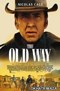 The Old Way (2023) HQ Bengali Dubbed Movie