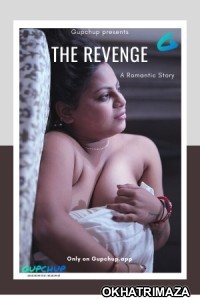 The Revenge (2020) UNRATED GupChup Hindi Short Film