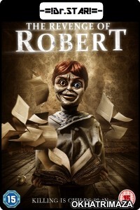 The Revenge Of Robert The Doll (2018) UNCUT Hollywood Hindi Dubbed Movie