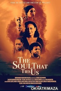 The Soul That Ties Us (2024) HQ Hindi Dubbed Movie