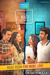 Thoda Adjust Please (2021) Hindi Season 1 Complete Show