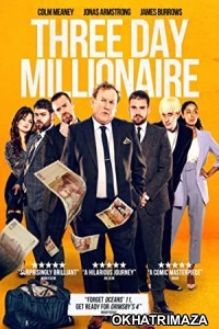 Three Day Millionaire (2022) HQ Hindi Dubbed Movie