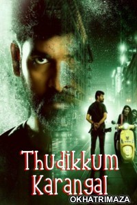 Thudikkum Karangal (2023) ORG South Inidan Hindi Dubbed Movie