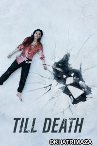 Till Death (2021) ORG Hollywood Hindi Dubbed Movie