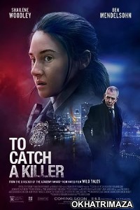 To Catch a Killer (2023) ORG Hindi Dubbed Movie