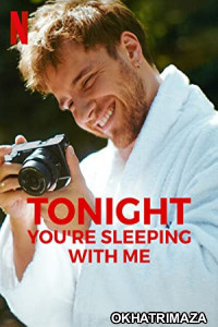 Tonight Youre Sleeping with Me (2023) HQ Hindi Dubbed Movie