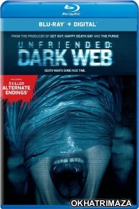 Unfriended: Dark Web (2018) Hollywood Hindi Dubbed Movies