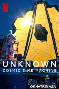 Unknown Cosmic Time Machine (2023) Hollywood Hindi Dubbed Movie