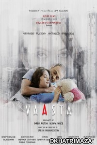 Vaasta (2021) Bollywood Hindi Movie