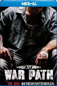 War Path (2019) Hollywood Hindi Dubbed Movies