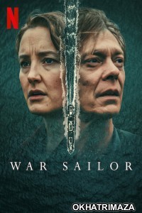 War Sailor (2023) Hindi Dubbed Season 1 Complete Show