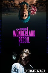 Wonderland Recoil (2022) HQ Bengali Dubbed Movie