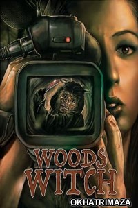 Woods Witch (2023) HQ Hindi Dubbed Movie