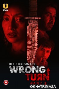 Wrong Turn Part 2 (2022) Hindi Season 1 Complete Show