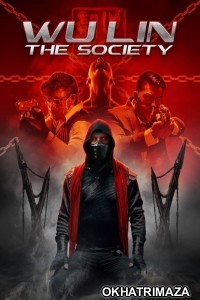 Wu Lin The Society (2022) ORG Hollywood Hindi Dubbed Movie