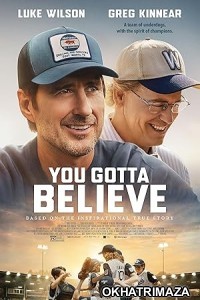 You Gotta Believe (2024) HQ Bengali Dubbed Movie